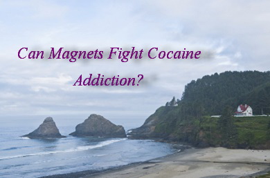 Can Magnets Fight Cocaine Addiction