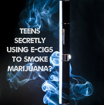 Teens Using E-Cigs To Smoke Marijuana | E-Cigarettes To Hide Drug Use