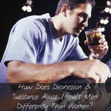 How Does Depression And Substance Abuse Impact Men Differently Than Women