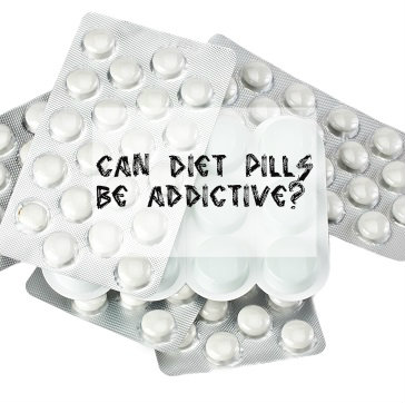 Can Diet Pills Be Addictive