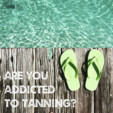 Are You Addicted To Tanning | Tanning Addiction Risks And Signs