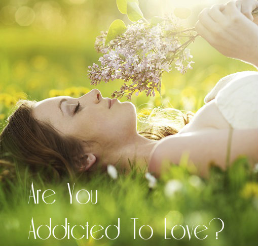 Are You Addicted To Love - Love Addiction - DrugRehab.us